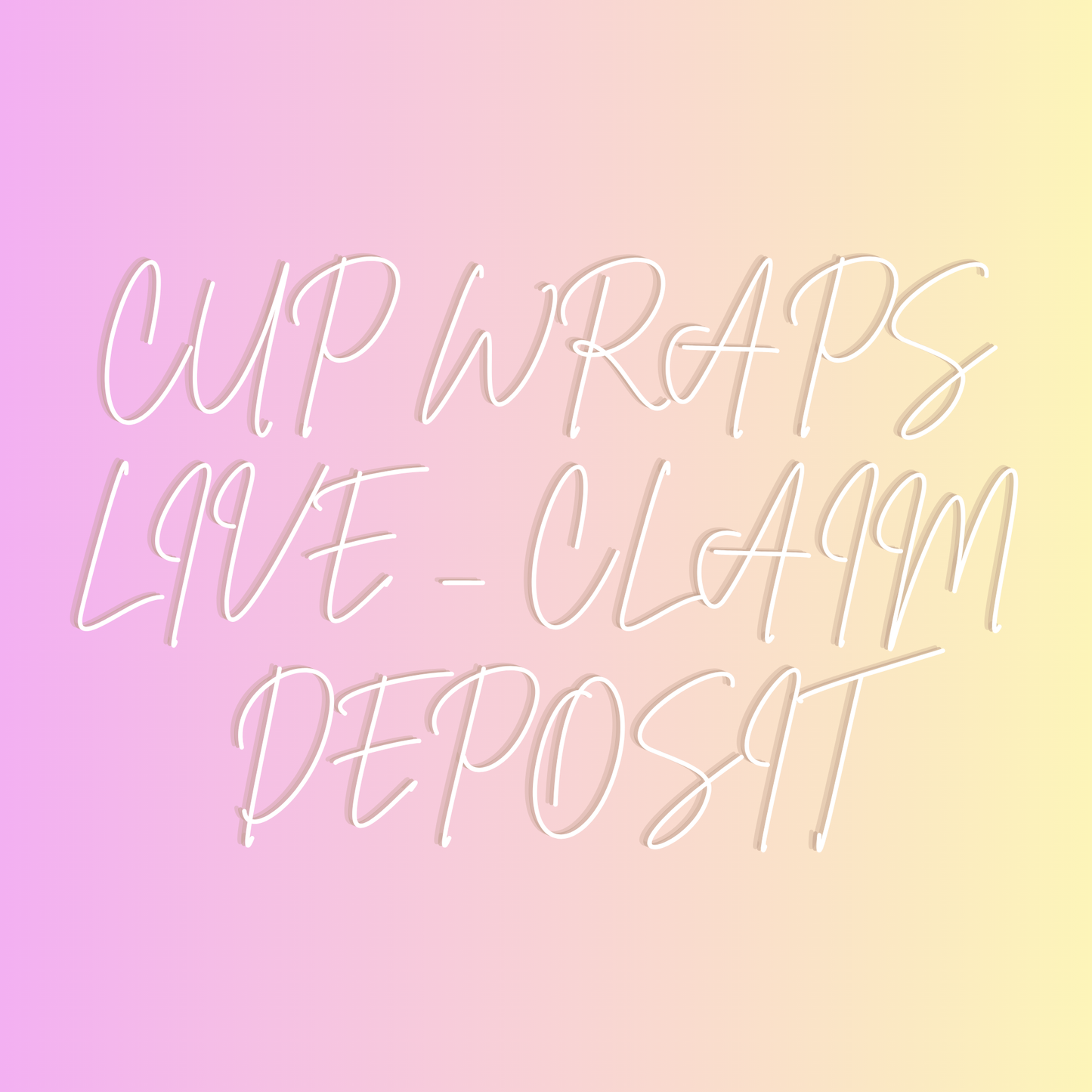 Live Claim Wrap Deposit
